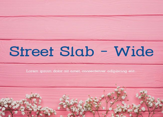 Street Slab - Wide example